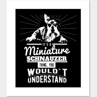 Miniature Schnauzer funny gift Shirt Posters and Art